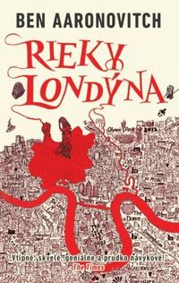 Predstavujeme - Ben Aaronovitch: Rieky Londýna