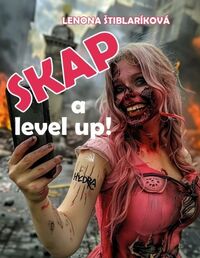 Predstavujeme – Lenona Štiblaríková: Skap a level up!