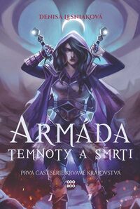 Recenzia – Denisa Lesniaková: Armáda temnoty a smrti 