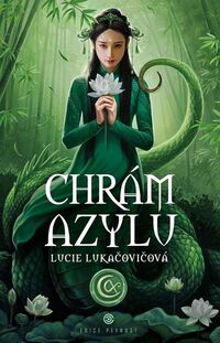 Recenzia – Lucie Lukačovičová: Chrám Azylu