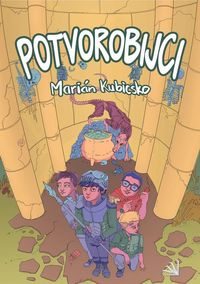 Recenzia – Marián Kubicsko: Potvorobijci