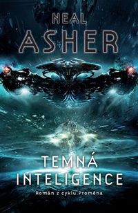 Recenzia – Neal Asher: Temná inteligence ešte raz