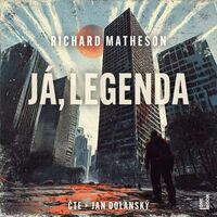 Recenzia – Richard Matheson: Já, legenda (audiokniha)